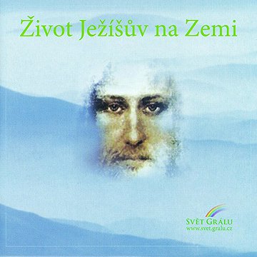 

Život Ježíšův na Zemi