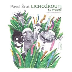 

Lichožrouti se vracejí
