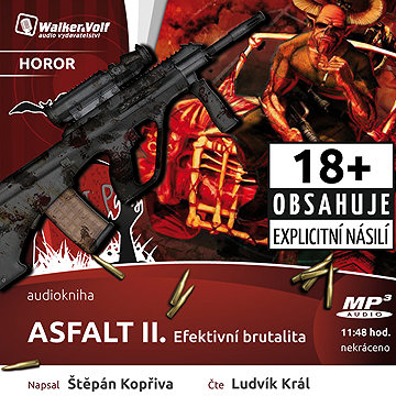 

Asfalt II. - Efektivní brutalita