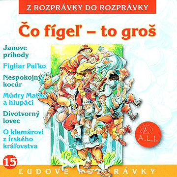 

Čo figeľ - to groš