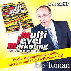 

Jak začít MLM - Strašák nebo příležitost