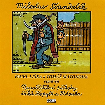 

Neuvěřitelné příhody žáků Kopyta a Mňouka
