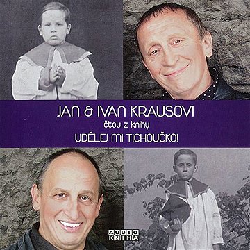 

Udělej mi tichoučko!