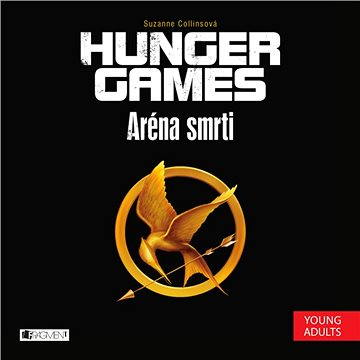 Hunger Games - Aréna smrti - Audiokniha MP3
