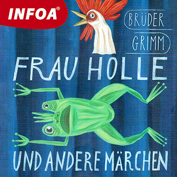 

Frau Holle und andere märchen