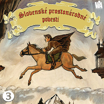 

Slovenské prostonárodné povesti dľa P. E. Dobšinského (tretia séria)