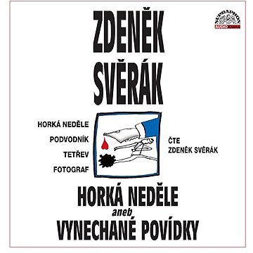 

Horká neděle aneb Vynechané povídky