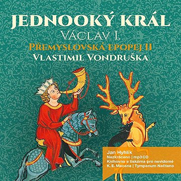 

Přemyslovská epopej II. Jednooký král