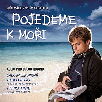 

Pojedeme k moři