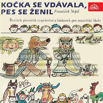 

Kočka se vdávala, pes se ženil