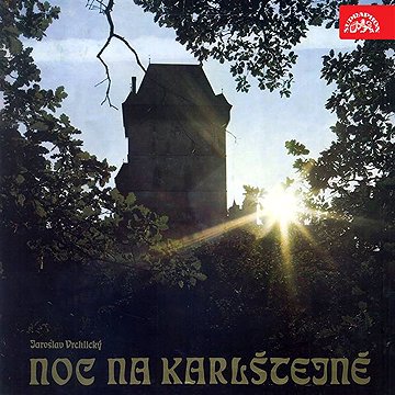 

Noc na Karlštejně. Veselohra o 3 dějstvích