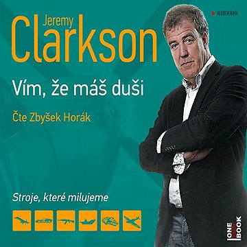 

Vím, že máš duši
