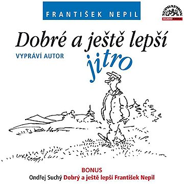 

Dobré a ještě lepší jitro (+ BONUS)