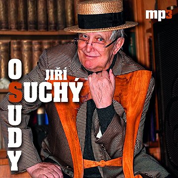 

Jiří Suchý: Osudy
