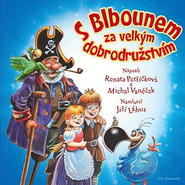 

S Blbounem za velkým dobrodružstvím
