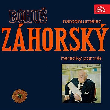

Herecký portrét Bohuše Záhorského