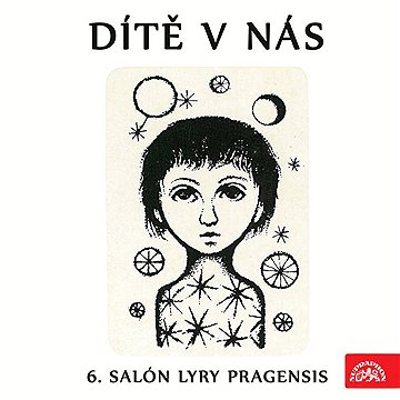 

Dítě v nás (6. Salón Lyry pragensis)