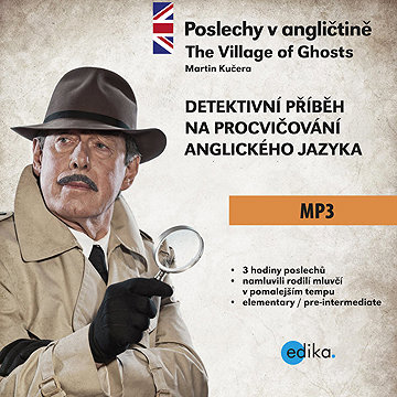 

Poslechy v angličtině – The Village of Ghosts