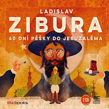 

40 dní pěšky do Jeruzaléma