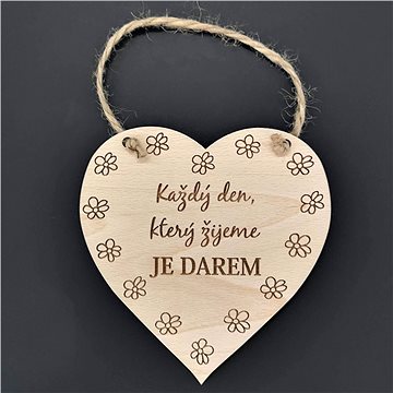 

AMADEA Dřevěné srdce s nápisem Každý den, který žijeme.., masivní dřevo, 16 x 15 cm