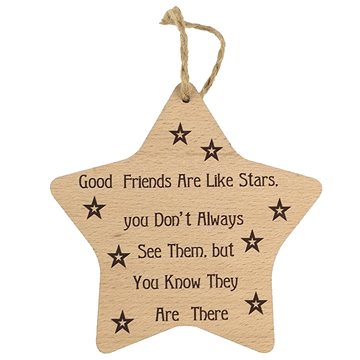 

AMADEA Dřevěná dekorace hvězda Good Friends Are Like Stars ..16cm