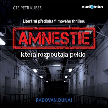 

Amnestie, která rozpoutala peklo