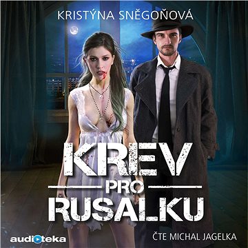 

Krev pro Rusalku