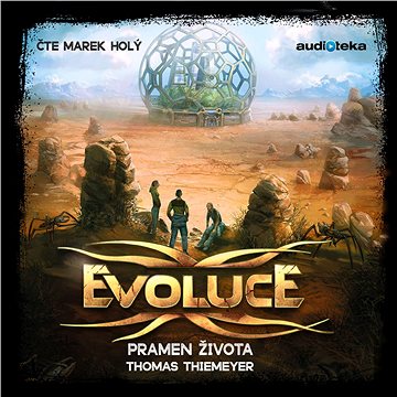 

Evoluce – Pramen života