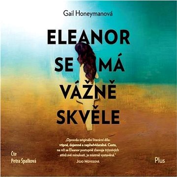 

Eleanor se má vážně skvěle