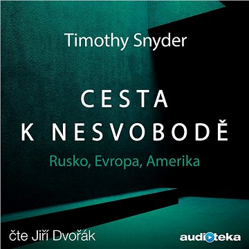 

Cesta k nesvobodě