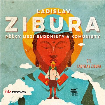 

Pěšky mezi buddhisty a komunisty