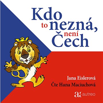 

Kdo to nezná, není Čech