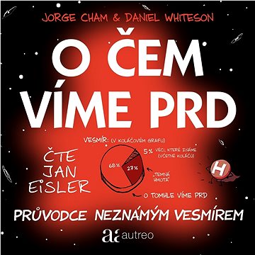 

O čem víme prd – Průvodce neznámým vesmírem