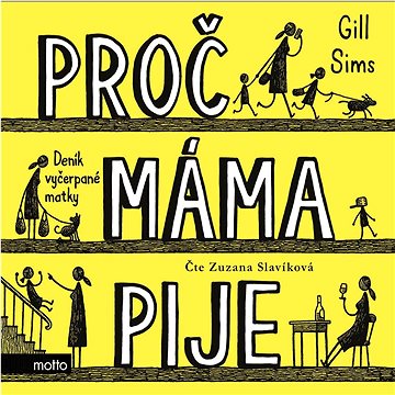 

Proč máma pije