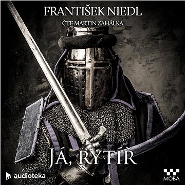 

Já, rytíř