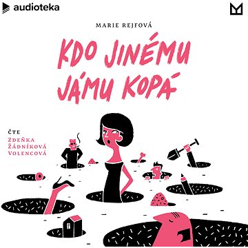 

Kdo jinému jámu kopá
