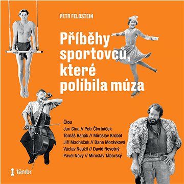

Příběhy sportovců, které políbila múza