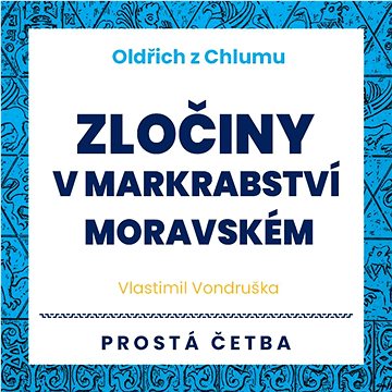 

Zločiny v Markrabství moravském