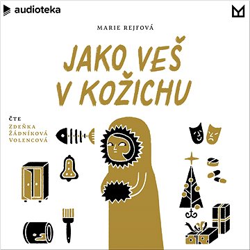 

Jako veš v kožichu