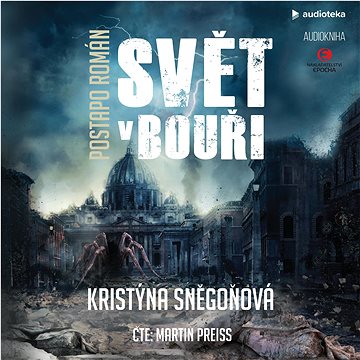 

Svět v bouři