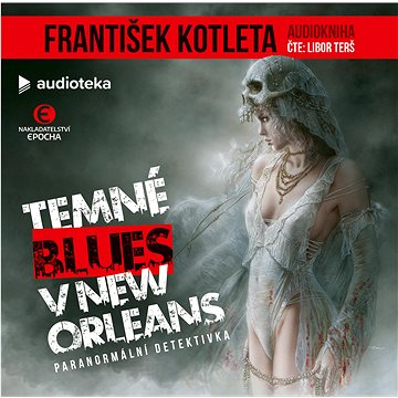 

Temné blues v New Orleans