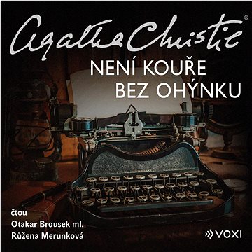 

Není kouře bez ohýnku