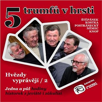 

5 trumfů v hrsti