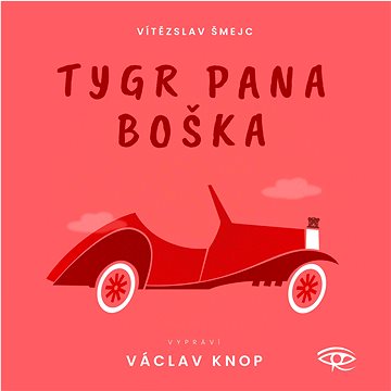 

Tygr pana Boška