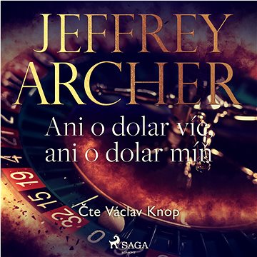 

Ani o dolar víc, ani o dolar míň