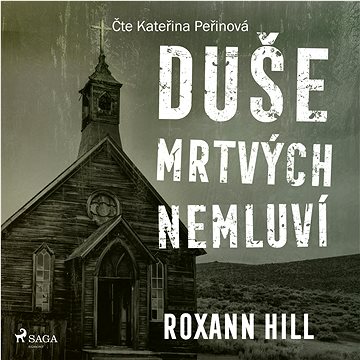 

Duše mrtvých nemluví