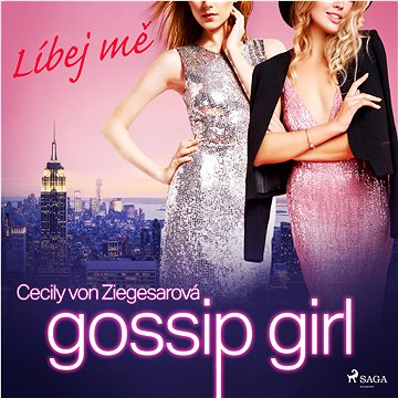 

Gossip Girl 1: Líbej mě