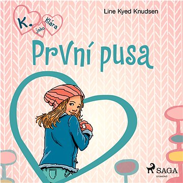 

K. jako Klára 3 – První pusa