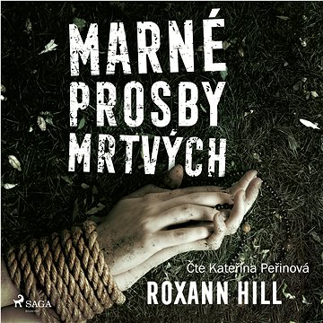 

Marné prosby mrtvých