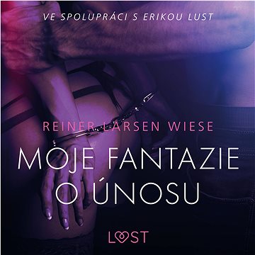 

Moje fantazie o únosu